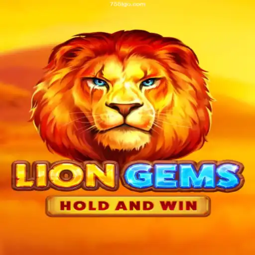 Exploring the Thrilling World of LionGems on 755T Com