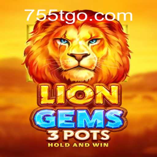 Discover the Thrills of LionGems3pots: Your Guide to Winning Big
