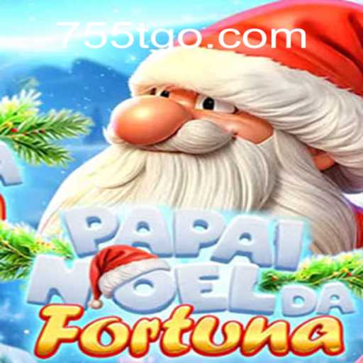 Explore PapaiNoeldaFortuna: Your Guide to the Enchanting World of 755T⭐️ ONLINE PLATAFORMA OFICIAL