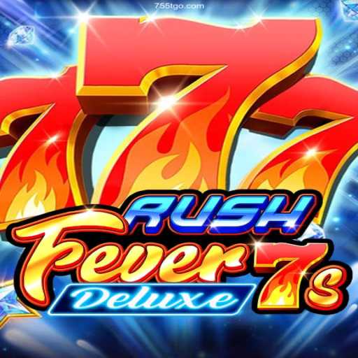 RushFever7sDeluxe: The Thrilling New Addition to Online Gaming